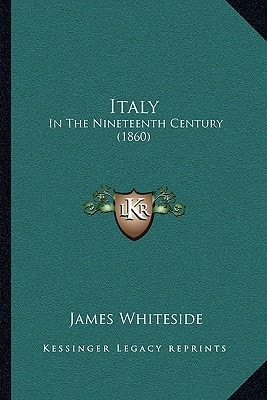 Italy: In The Nineteenth Century (1860)