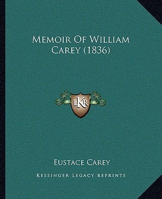 Memoir Of William Carey (1836)