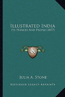 Illustrated India: Its Princes And People (1877)