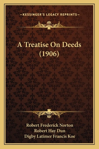 A Treatise On Deeds (1906)