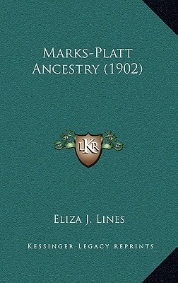 Marks-Platt Ancestry (1902)