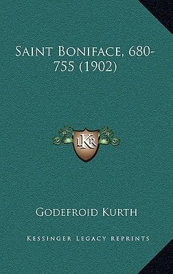 Saint Boniface, 680-755 (1902)