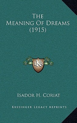 The Meaning Of Dreams (1915)