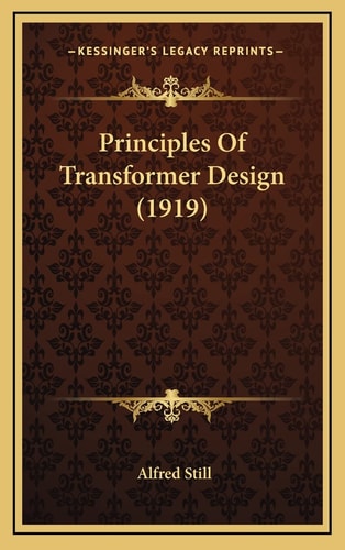 Principles Of Transformer Design (1919)