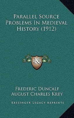 Parallel Source Problems In Medieval History (1912)