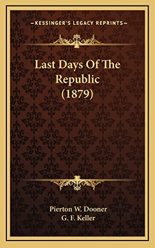 Last Days Of The Republic (1879)