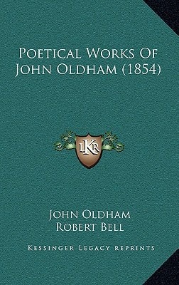Poetical Works Of John Oldham (1854)