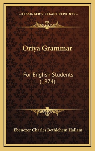 Oriya Grammar: For English Students (1874)