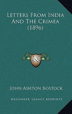 Letters From India And The Crimea (1896)