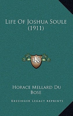 Life Of Joshua Soule (1911)
