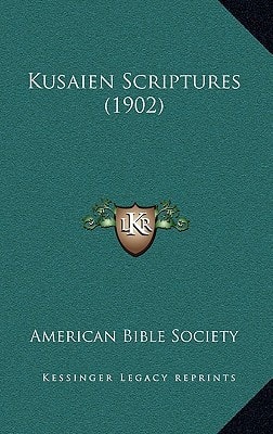Kusaien Scriptures (1902)