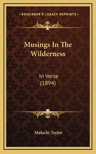 Musings In The Wilderness: In Verse (1894)
