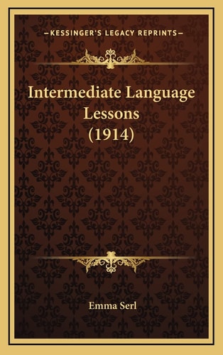 Intermediate Language Lessons (1914)