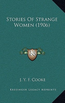 Stories Of Strange Women (1906)