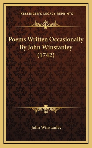 Poems Written Occasionally By John Winstanley (1742)