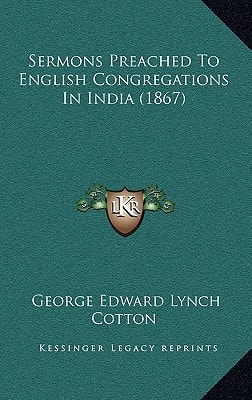Sermons Preached To English Congregations In India (1867)