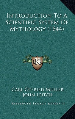 Introduction to a Scientific System of Mythology (1844)