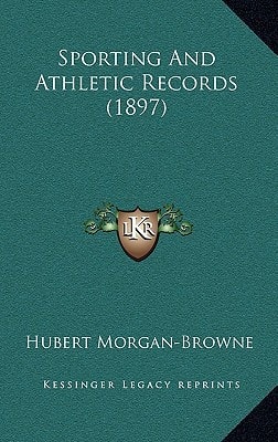 Sporting And Athletic Records (1897)