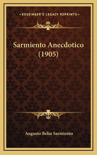 Sarmiento Anecdotico (1905)