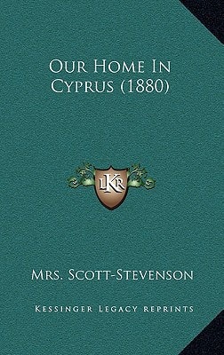 Our Home In Cyprus (1880)