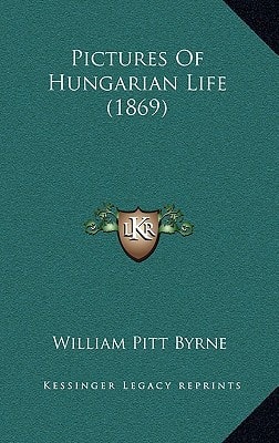 Pictures Of Hungarian Life (1869)