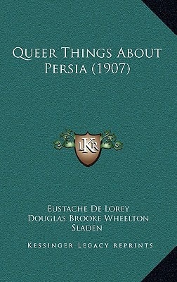 Queer Things About Persia (1907)