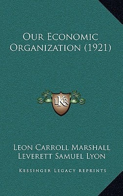 Our Economic Organization (1921)