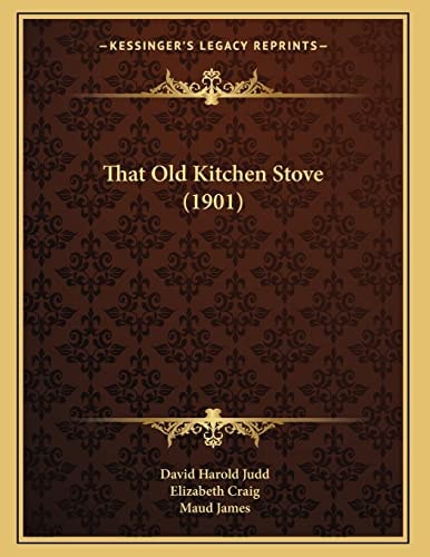 That Old Kitchen Stove (1901)