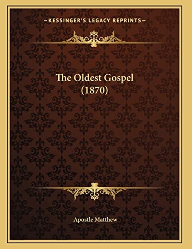 The Oldest Gospel (1870)