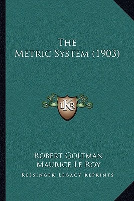 The Metric System (1903)