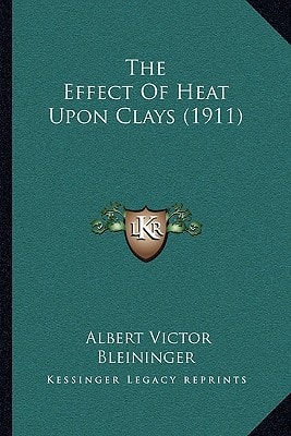 The Effect Of Heat Upon Clays (1911)