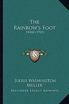 The Rainbow's Foot: Verse (1921)