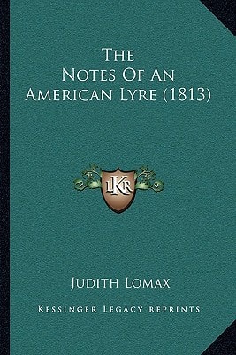 The Notes Of An American Lyre (1813)