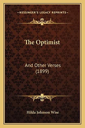 The Optimist: And Other Verses (1899)