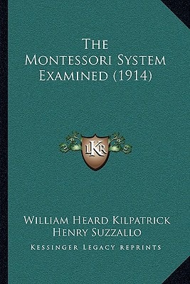 The Montessori System Examined (1914)