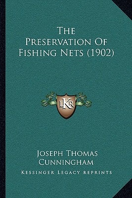 The Preservation Of Fishing Nets (1902)