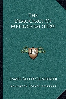 The Democracy Of Methodism (1920)