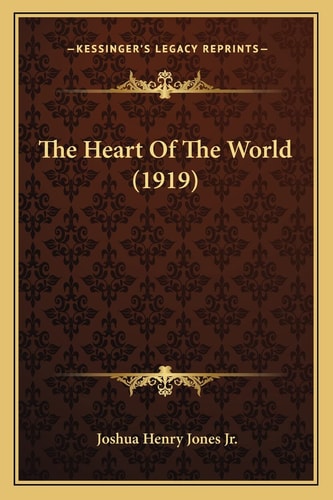 The Heart Of The World (1919)