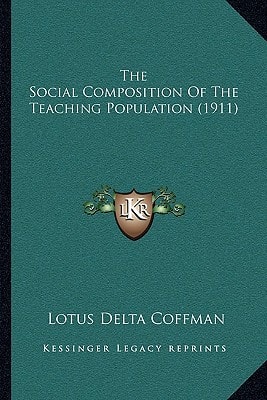 The Social Composition Of The Teaching Population (1911)