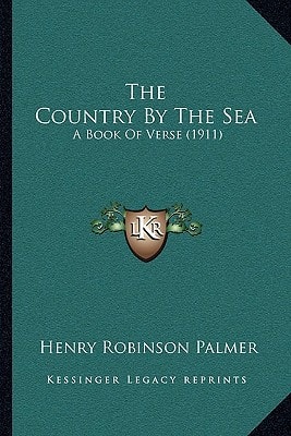 The Country By The Sea: A Book Of Verse (1911)