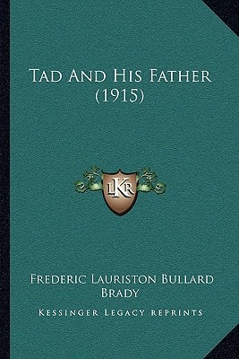 Tad And His Father (1915)