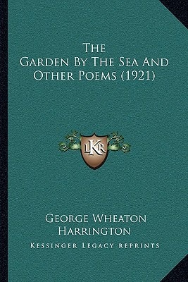 The Garden By The Sea And Other Poems (1921)