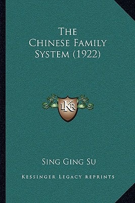 The Chinese Family System (1922)