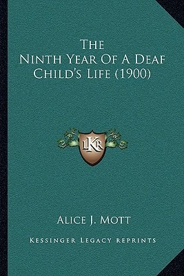 The Ninth Year Of A Deaf Child's Life (1900)