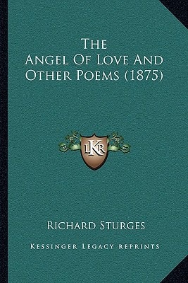The Angel Of Love And Other Poems (1875)