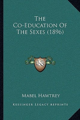 The Co-Education Of The Sexes (1896)