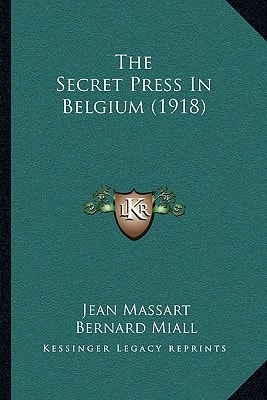 The Secret Press In Belgium (1918)
