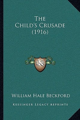 The Child's Crusade (1916)