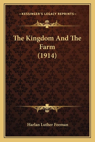 The Kingdom And The Farm (1914)