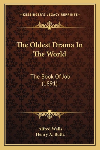 The Oldest Drama In The World: The Book Of Job (1891)